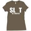 slut slu t all i need is u you bucks night stag gag parody spoof funny Ladies Fitted T-Shirt