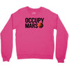 Occupy Mars Crewneck Sweatshirt