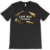 Last Man Standing T-Shirt