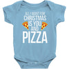 all i want for christmas is you and pizz Baby Bodysuit