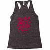 such a nasty woman Racerback Tank