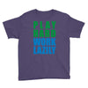 play hard, work lazily Youth Tee