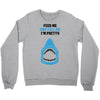 Feed Me and Tell Me I'm Pretty Baby Boy Crewneck Sweatshirt