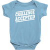 challenge accepted t shirt Baby Onesie