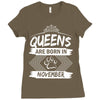 Queens Are Born In November Ladies Fitted T-Shirt