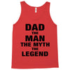 Dad The Man The Myth The Legend - Son Of A Legend Family Matching Tank Top