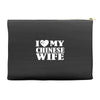 i love my chinese wife Accessory Pouches