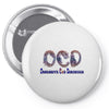 ocd obsessive cat disorder Pin-back button