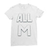 all m Ladies Fitted T-Shirt
