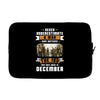 Never Underestimate A Man Who Watches The 100 And Was Born in December Laptop sleeve