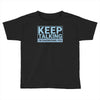 keep talking i m diagnosing you Toddler T-shirt