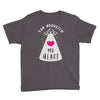 you abducted my heart Youth Tee