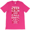 Keep Calm And Call Daryl T-Shirt