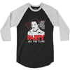 my girl wants to party all the time 3/4 Sleeve Shirt