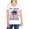 Veteran Don't Thank Me Thank My Brothers &amp; Sisters Who Never Came Back Ladies Curvy T-Shirt