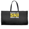 born to ski forced to work Weekender Totes