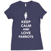 keep calm and love parrots Ladies Fitted T-Shirt