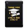 Thank You Ctrl+C And Ctrl+V iPad Mini
