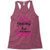 Celebrating With the 1st Birthday Queen Racerback Tank