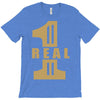 real one T-Shirt