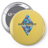 pyly pyrtryt Pin-back button