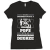 Never Underestimate A Pops With An Engineer Degree Ladies Fitted T-Shirt