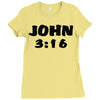 john 3 16 Ladies Fitted T-Shirt