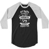 My Papa Is Totally My Most Favorite Guy 3/4 Sleeve Shirt