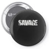 savage Pin-back button