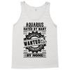 Aquarius Hated By Many Wanted By Plenty Tank Top