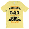 Super Cool Dad Of A Freaking Awesome Nurse T-Shirt