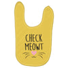 CHECK MEOWT CAT Baby Bibs