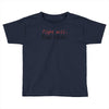 fight evil read books Toddler T-shirt