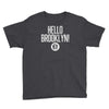 fabolous hello brooklyn Youth Tee