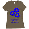 trust me im an engineer Ladies Fitted T-Shirt