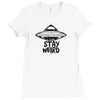 stay weird Ladies Fitted T-Shirt