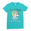 unicorns are born in april cute unicorn Ladies Fitted T-Shirt