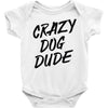 crazy dog dude Baby Onesie