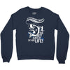 the best catch of his life! Crewneck Sweatshirt