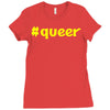 hashtag queer Ladies Fitted T-Shirt