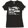 i need vitamin sea Ladies Fitted T-Shirt
