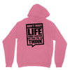 do not wait life goes faster than you think 2 Unisex Hoodie