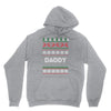 ugly christmas daddy Unisex Hoodie