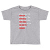 keep moving forward Toddler T-shirt