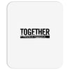 together Mousepad