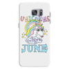 unicorns are born in june cute unicorn Samsung Galaxy S7