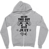 sorry this guy is already taken by a super sexy  july girl Zipper Hoodie