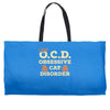 i have o.c.d obsessive cat disorder Weekender Totes