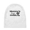 mommy's little cutie Baby Beanies
