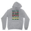 deck the halls and do some burpees Unisex Hoodie